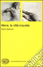 Atene, la città inquieta libro