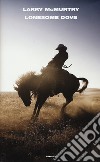 Lonesome Dove libro di McMurtry Larry