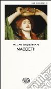 Macbeth libro di Shakespeare William Bertinetti P. (cur.)