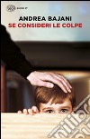 Se consideri le colpe libro