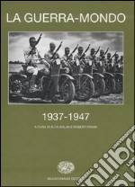 La guerra-mondo (1937-1947) libro