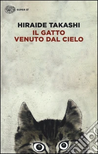 Il gatto venuto dal cielo libro