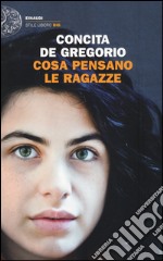 Cosa pensano le ragazze libro