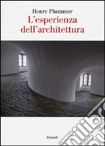 L'esperienza dell'architettura libro