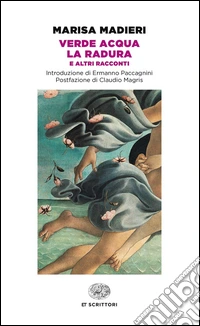 Verde acqua-La radura e altri racconti libro
