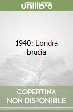 1940: Londra brucia libro