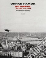 Istanbul. Ediz. illustrata libro