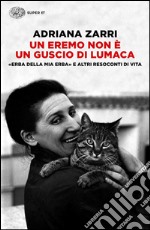 Un eremo non è un guscio di lumaca libro