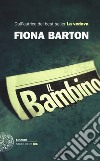 Il bambino libro di Barton Fiona