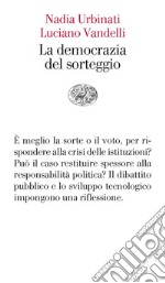 La democrazia del sorteggio libro