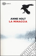 La minaccia libro