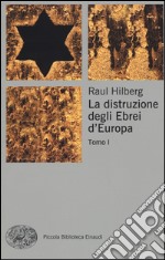 La distruzione degli ebrei d'Europa libro