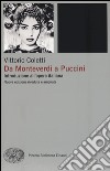 Da Monteverdi a Puccini. Introduzione all'opera italiana. Nuova ediz. libro di Coletti Vittorio