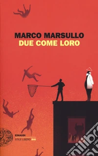 Due come loro