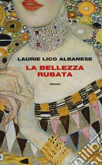 La bellezza rubata libro