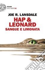 Sangue e limonata. Hap & Leonard libro