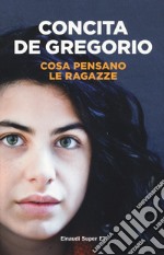 Cosa pensano le ragazze libro