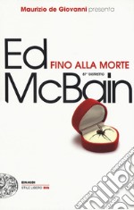 Fino alla morte. 87° distretto libro