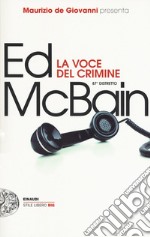 La voce del crimine. 87º distretto libro