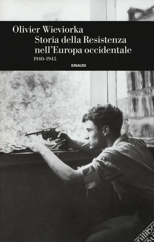 Storia della Resistenza nell'Europa occidentale 1940-1945