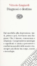 Diagnosi e destino libro