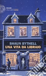 Una vita da libraio libro