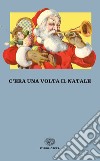 C'era una volta il Natale libro di Delorenzo C. (cur.)