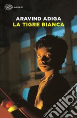 La tigre bianca