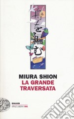 La grande traversata libro