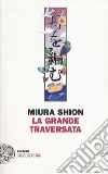 La grande traversata libro