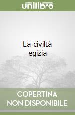 La civiltà egizia libro