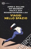 Viaggi nello spazio libro