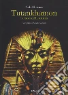 Tutankhamon. I tesori della tomba. Ediz. a colori libro di Hawass Zahi