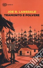 Tramonto e polvere libro