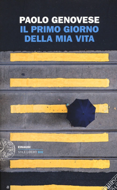 Il primo giorno della mia vita