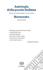 Antologia della poesia italiana. Vol. 1: Novecento libro
