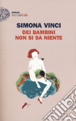 Dei bambini non si sa niente libro