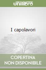 I capolavori