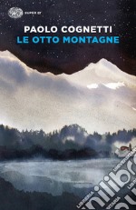 Le otto montagne libro