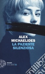 La paziente silenziosa libro