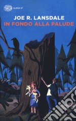 In fondo alla palude libro