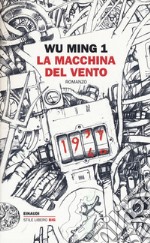 La macchina del vento libro