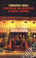 L'osteria dei bisticci e degli amori libro