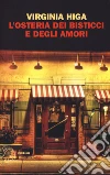 L'osteria dei bisticci e degli amori libro
