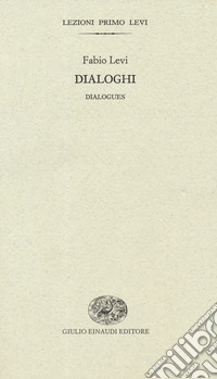 Dialoghi-Dialogues. Ediz. bilingue