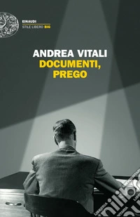 Documenti, prego