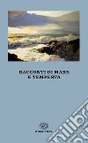 Racconti di mare e tempesta libro di Delorenzo C. (cur.)