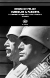 Mussolini il fascista. Vol. 2: L' organizzazione dello Stato fascista (1925-1929) libro