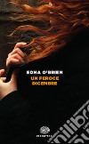 Un feroce dicembre libro di O'Brien Edna