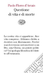 Questione di vita e di morte libro